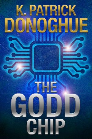 The GODD Chip (The Unity of Four Book 1)