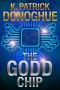 The GODD Chip (The Unity of Four Book 1)