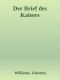Der Brief des Kaisers