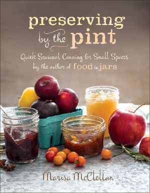 Preserving by the Pint