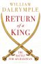 Return of a King