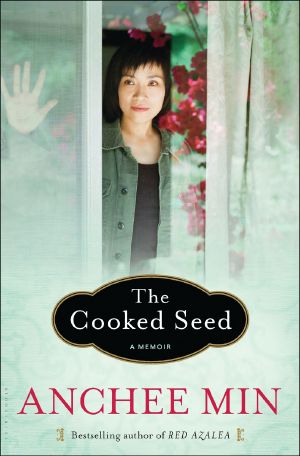 The Cooked Seed · A Memoir