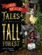 Tales From a Tall Forest