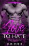 Love To Hate (Charmed 4): Small Western Town Military Alpha Romance