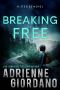 Breaking Free: The Steeles 4 (Steele Ridge Series Book 5)