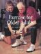 Exercise for Older Adults · Ace's Guide for Fitness Professionals