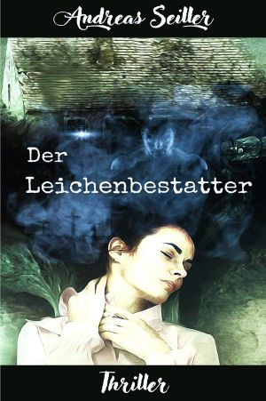Der Leichenbestatter