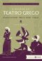 O melhor do teatro grego · Prometeu acorrentado, Édipo rei, Medeia, As nuvens - Edição comentada (Clássicos Zahar)