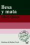 Besa y mata