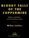 Bloody Falls of the Coppermine