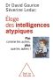 Éloge Des Intelligences Atypiques · Pas Comme Les Autres, Plus Que Les Autres