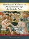 Health and Wellness in Antiquity Through the Middle Ages