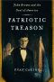 Patriotic Treason · John Brown and the Soul of America