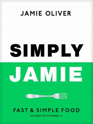 Simply Jamie · Fast & Simple Food