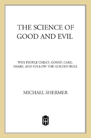 The Science of Good and Evil