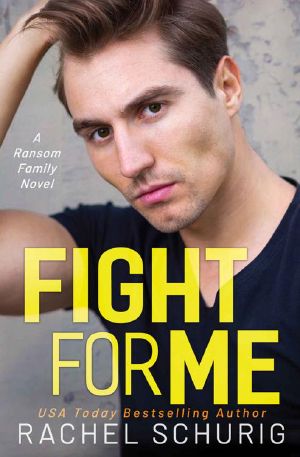 Fight For Me: A Ransom Family Novel