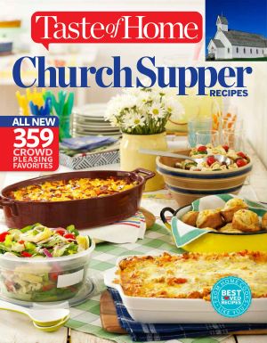 Taste of Home All-New Church Suppers Cookbook