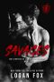 Savages: A Dark RH College Bully Romance (The Serpents of Cinderhart Academy Book 2)