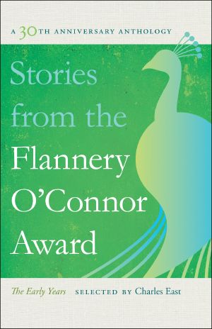 Stories from the Flannery O'Connor Award