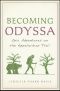 Becoming Odyssa · Epic Adventures on the Appalachian Trail