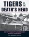 Tigers of the Death's Head · SS Totenkopf Division's Tiger CompanyHead