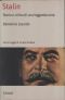 Stalin. Storia E Critica Di Una Leggenda Nera