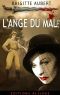 L'Ange Du Mal(e)