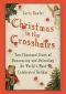 Christmas in the Crosshairs · Two Thousand Years of Denouncing and Defending the World's Most Celebrated Holiday