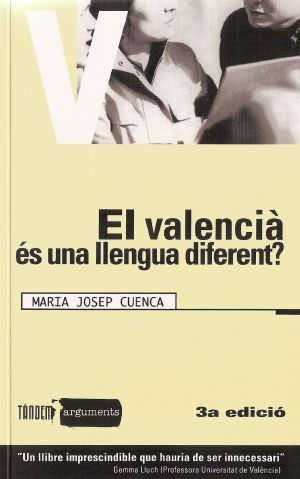 El Valencií És Una Llengua Diferent?