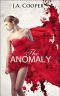 The Anomaly