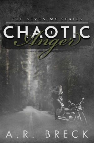 Chaotic Anger : (The Seven MC Book 1)