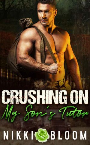 Crushing On My Son's Tutor: An Ex-Military Older Man Younger Woman Romance