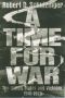 A Time for War · The United States and Vietnam, 1941-1975