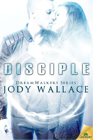 Disciple · DreamWalkers, Book 2