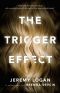 The Trigger Effect