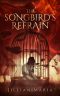 The Songbird's Refrain