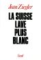 La Suisse lave plus blanc