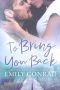 To Bring You Back: a Contemporary Christian Romance