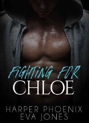 Fighting for Chloe