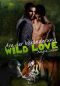 Ära der Veränderung (Wild Love 2) (German Edition)