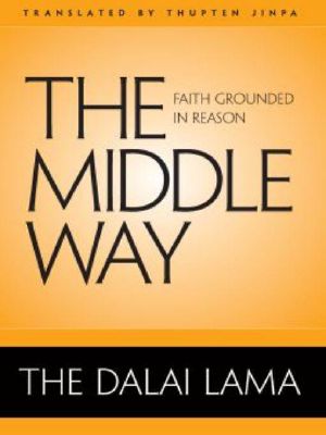 The Middle Way · Faith Grounded in Reason