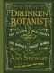 The Drunken Botanist · The Plants That Create the World's Great Drinks