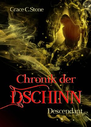 Chronik der Dschinn · Descendant (Chroniken des Übernatürlichen 1)