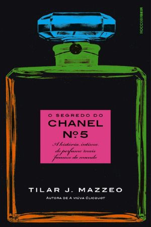 O Segredo Do Chanel Nº 5