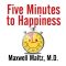 Five Minutes to Happiness