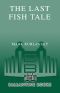 The Last Fish Tale