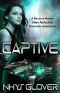 Captive · A Reverse Harem Alien Abduction Romantic Adventure