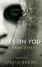 Eyes on You · A Ghost Story