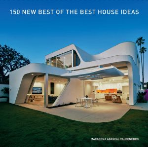 150 New Best of the Best House Ideas