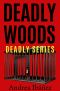 Deadly Woods